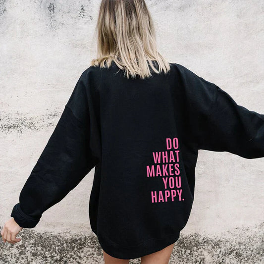 סווטשירט קפוצ'ון "Do What Makes You Happy"